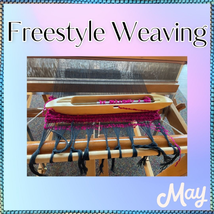 ValleyCAST hosts May Free Style Weaving Classes